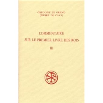 Commentaire sur le premier livre des Rois tome 3 - 1