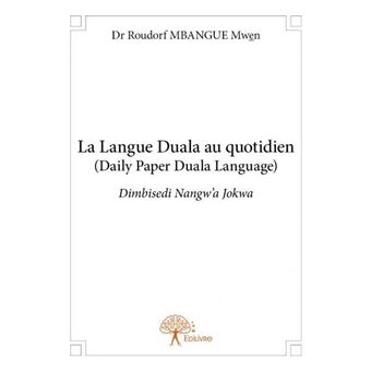 Langue Duala Cameroun | Apprendre Duala Au Cameroun – XNTT