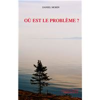 Où est le problème ?