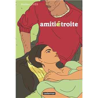 Amitié étroite - 1