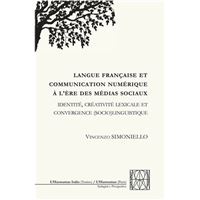 Langue française et communication numérique à l'ère des médias sociaux