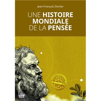 Histoire mondiale de la pensée - 1