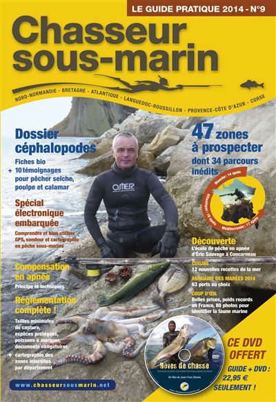 Le guide pratique 2014 du chasseur sous-marin Edition 2014 -