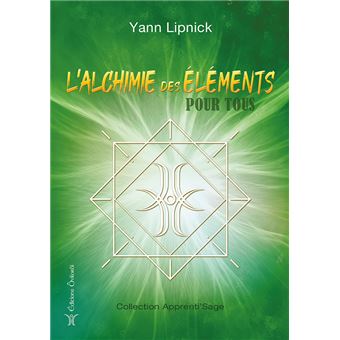 L'alchimie des éléments pour tous - 1
