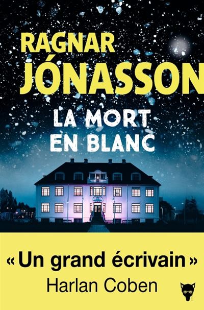 La Mort en blanc - Ragnar Jónasson (2024)