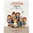 La famille de Lulu au crochet