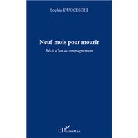 Neuf mois pour mourir