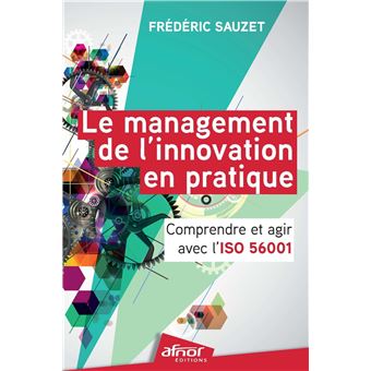 Le management de l'innovation en pratique
