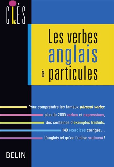 Fnac.com : Retrait 1h en magasin gratuit & livraison gratuite à domicile à partir de 35€ d'achat de livre. Les verbes anglais à particules - Scolaire / Universitaire. Découvrez des nouveautés, des coups de cœur, des avis d'internautes, …