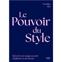 Le pouvoir du style