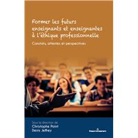 Former les futurs enseignants et enseignantes à l'éthique professionnelle