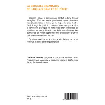 La nouvelle grammaire de l'anglais oral et de l'écrit