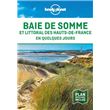 Baie de Somme et littoral des Hauts-de-France En quelques jours 1ed