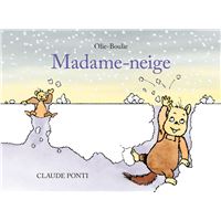 Olie-Boulie : Madame-neige