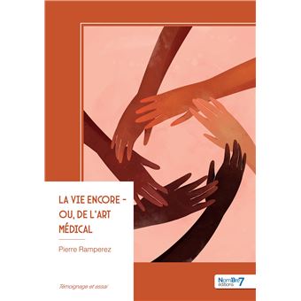 La vie encore - Ou, de l'Art médical - 1