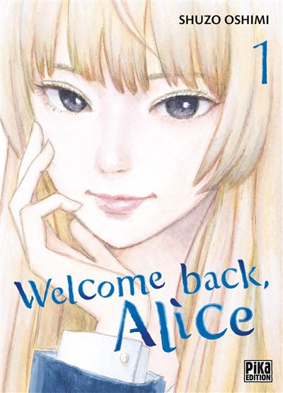 Welcome back, Alice - Tome 01 (2024)