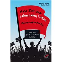 Mehr Zeit zum Leben, Lieben, Lachen