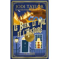 Les Chroniques de St Mary - Tome 14 Le Bien, le Mal et l'Histoire