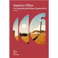 Un coup de pied dans la poussière
