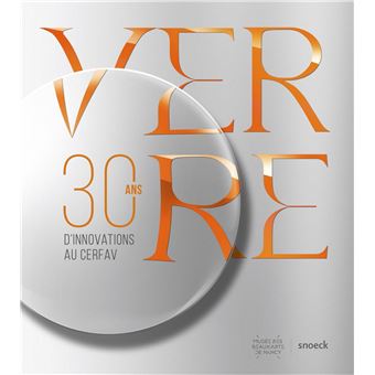 Verre - 30 ans d'innovations au Cerfav - 1
