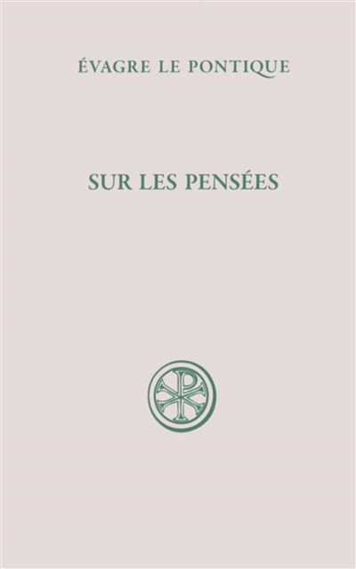 Sur les pensees - Evagre Le Pontique - (donnée non spécifiée)