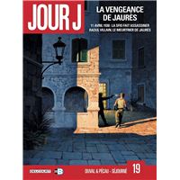 Jour J T19 - La Vengeance de Jaurès