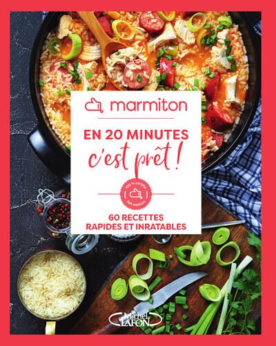 Marmiton - En 20 minutes c'est prêt ! - Marmiton - Michel Lafon - broché - Guide - Michel Lafon