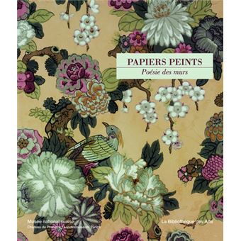 Papiers peints. Poésie des murs - 1