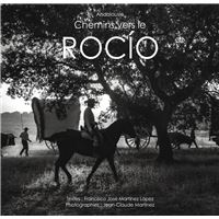 Chemins vers le Rocio