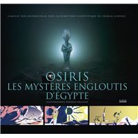 Osiris, les mystères engloutis d'Égypte