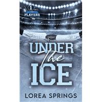 The Players T1, Under the Ice