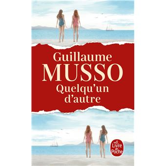 Quelqu'un d'autre - Poche - Guillaume Musso - Achat Livre | fnac