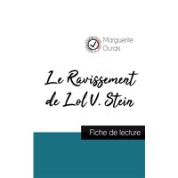 Le Ravissement de Lol V. Stein de Marguerite Duras (fiche de lecture et analyse complète de l'oeuvre)