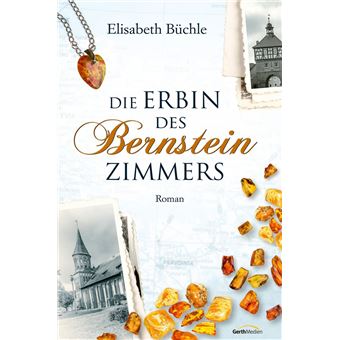 Die Erbin des Bernsteinzimmers - 1