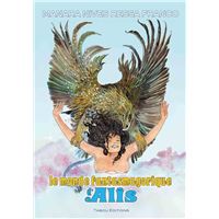 Le monde fantasmagorique d'Alis