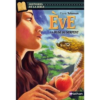 Ève, la ruse du serpent - 1