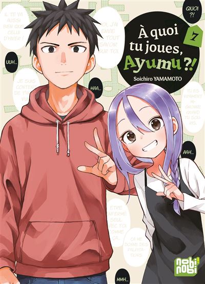 Vol.7 A quoi tu joues, Ayumu ?!