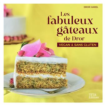 Les fabuleux gâteaux de Dror