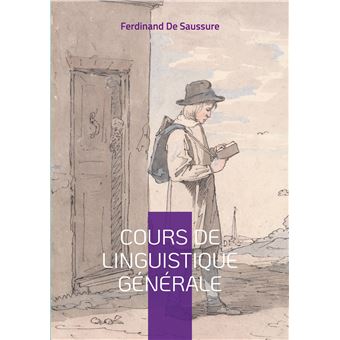 Cours de linguistique générale | Payot