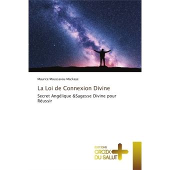 La Loi de Connexion Divine - 1