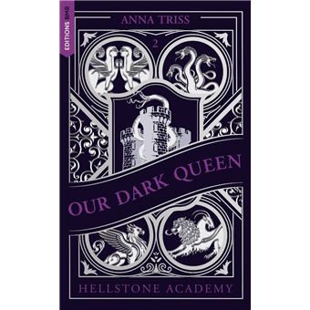 Hellstone Academy, Tome 2 : Our Dark Queen - 1