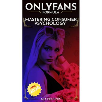 Mastering Consumer Psychology: OnlyFans Formula *2024* NEW! - 1
