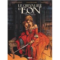Le Chevalier d'Eon - Tome 01