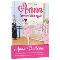 Anna, journal d'un cygne - Premiers pas à l'école de ballet - Tome 1