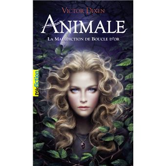 Animale - Animale, La Malédiction de Boucle d'or T1 - 1