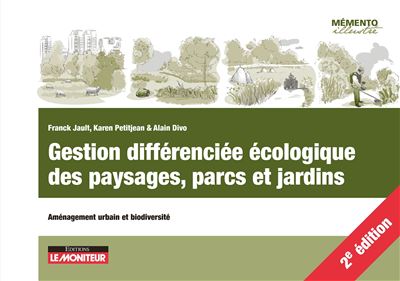 Gestion différenciée écologique des paysages, parcs et jardins ...