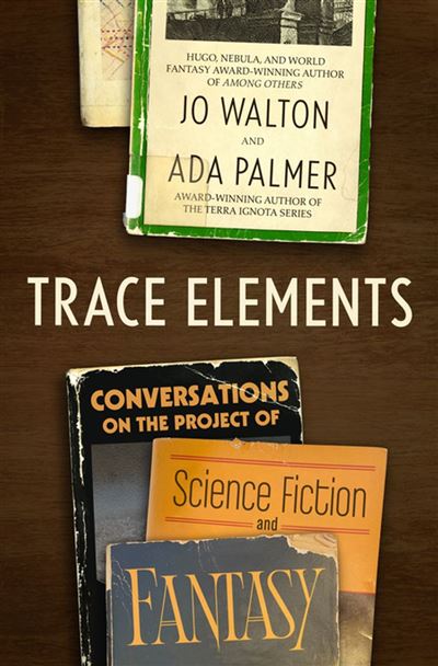 Trace Elements Conversations on the Project of Science Ficti