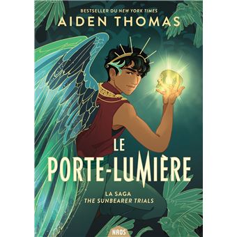Le porte-lumière - La saga sunbearer trials - Aiden Thomas - Librairie  Eyrolles
