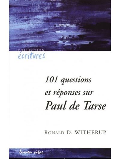 101 questions et réponses sur Paul de Tarse - Ronald D. Witherup - broché