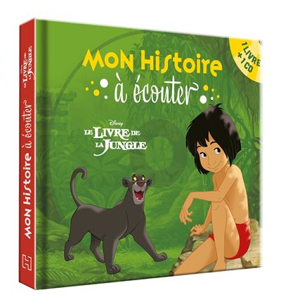 LE LIVRE DE LA JUNGLE - Mon histoire à écouter - L'histoire du film - Livre CD - Disney -  Collectif - Livre CD